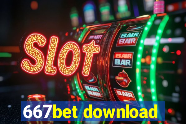 667bet download